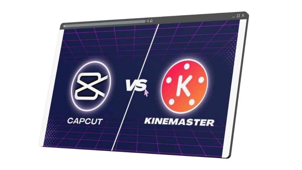 CapCut vs KineMaster
